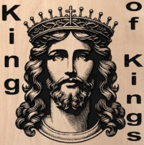 wood sign with Jesus with a crown on his head and King of Kings written on wither side
