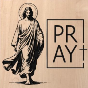 wood sign that says "pray" in a box on the right, with Jesus walking on the left side