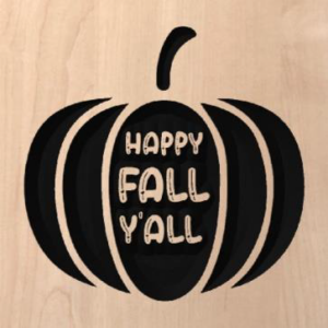 wood sign with "Happy fall y'all" written in pumpkin shape